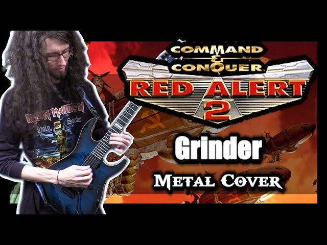 C&C Red Alert 2 "GRINDER" - METAL Cover by ToxicxEternity