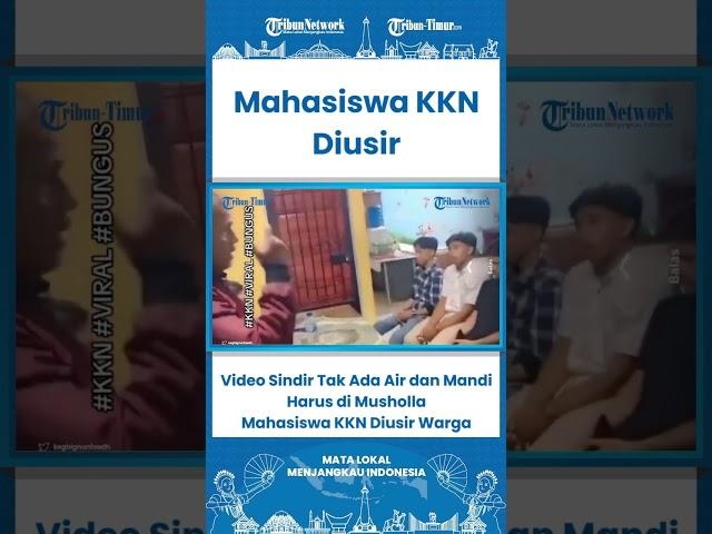 SHORT Video Sindir Tak Ada Air dan Mandi Harus di Musholla, Mahasiswa KKN Diusir Warga