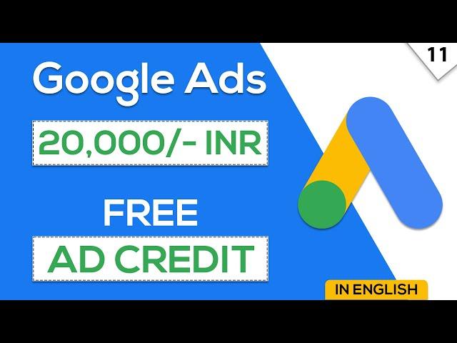 How to Get & Redeem Google Ads FREE Rs. 20000 Ad Credit | Free Promotional Code | #googleads2022