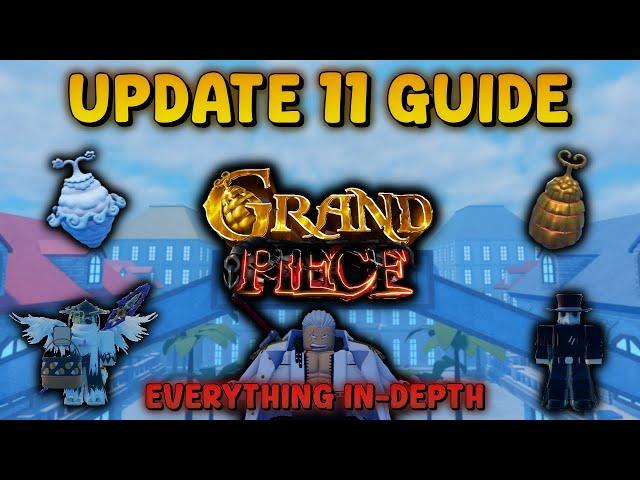 [GPO] UPDATE 11 GUIDE (EVERYTHING IN-DEPTH)