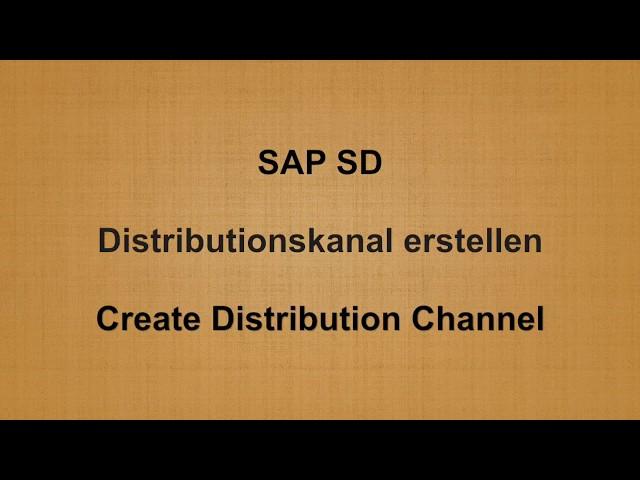 SAP SD - Create Distribution Channel