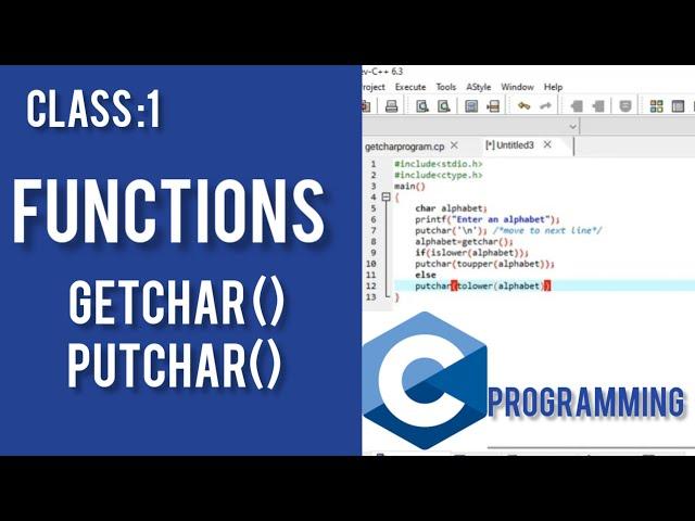 Class:1 -C Language Tutorial for Beginners ( Getchar & Putchar functions )