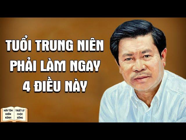 4 Việc Tuổi Trung Niên Phải Thực Hành Luôn - Triết Lý Cuộc Sống