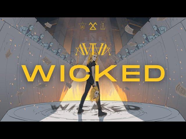 AViVA - WICKED (OFFICIAL)