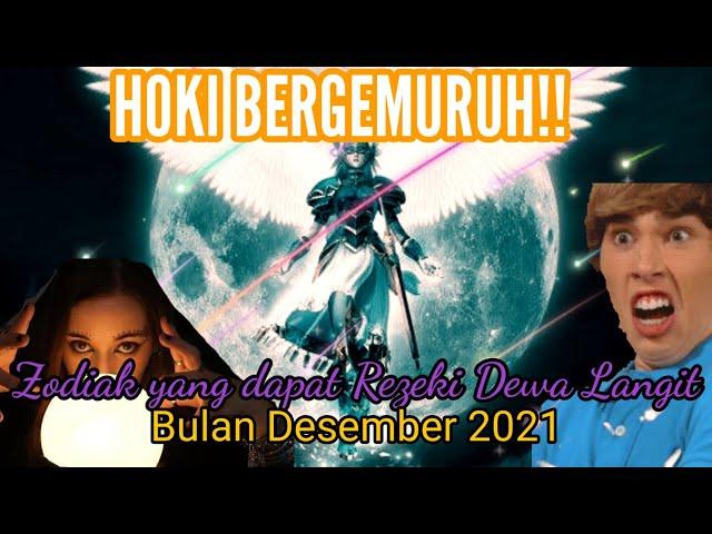 ZODIAK YANG DAPAT REZEKI DEWA LANGIT DI BULAN DESEMBER 2021, HOKI BERGEMURUH!! #november2021