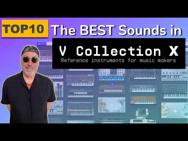 The "BEST" Sounds in Arturia V Collection X | After 6 months….