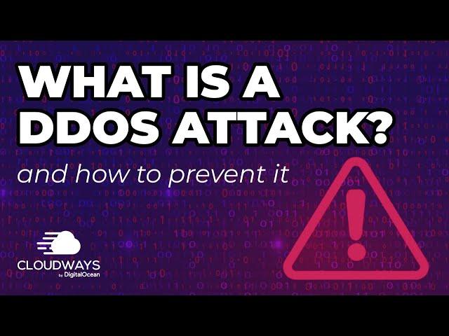 What is a DDoS Attack and how to prevent them with Cloudflare and Cloudways