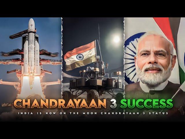 India Is Now On The Moon | Chandrayaan 3 status | india edit | moon status | isro | chandrayaan 3