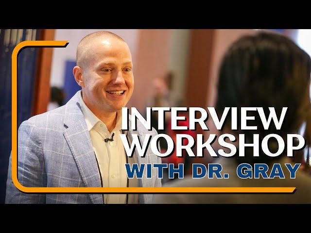 Medical School Interview Workshop with Dr. Ryan Gray