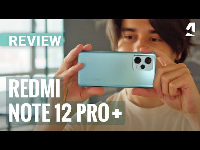 Xiaomi Redmi Note 12 Pro+ review