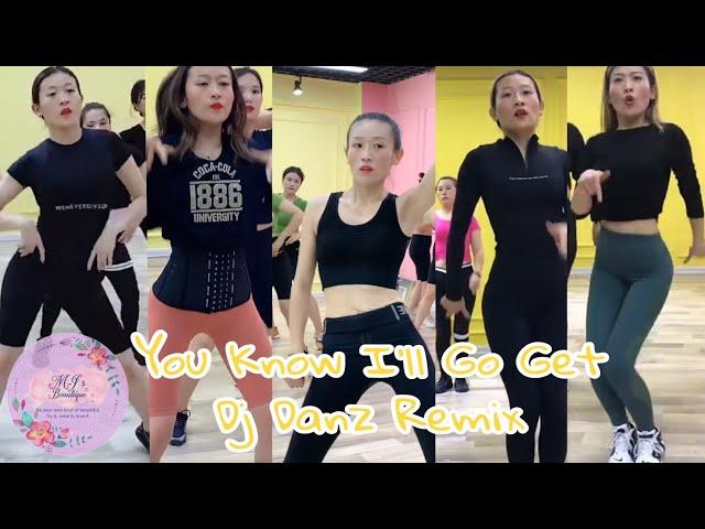 You Know I'll Go Get Tekno Remix | Weightloss Chinese Trend Workout | Dj Danz Remix