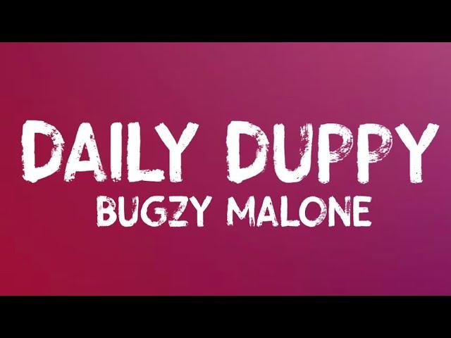 Bugzy Malone - Daily Duppy (Lyrics)