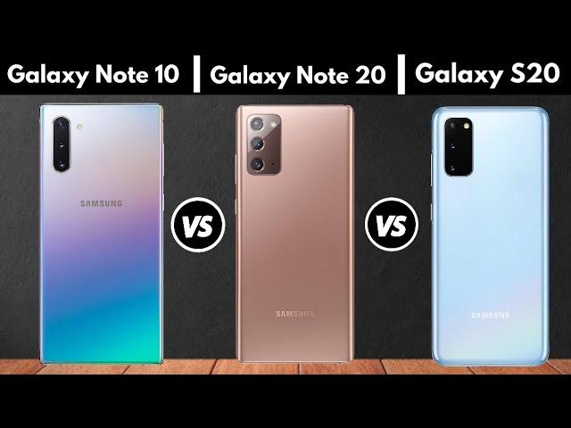 Samsung Galaxy Note 20 vs Samsung Galaxy Note 10 vs Samsung Galaxy S20