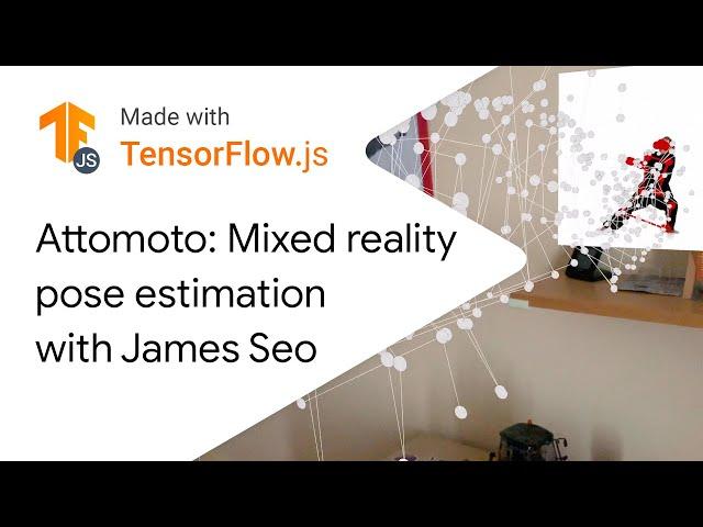 Attomoto by James Seo  - Made with TensorFlow.js