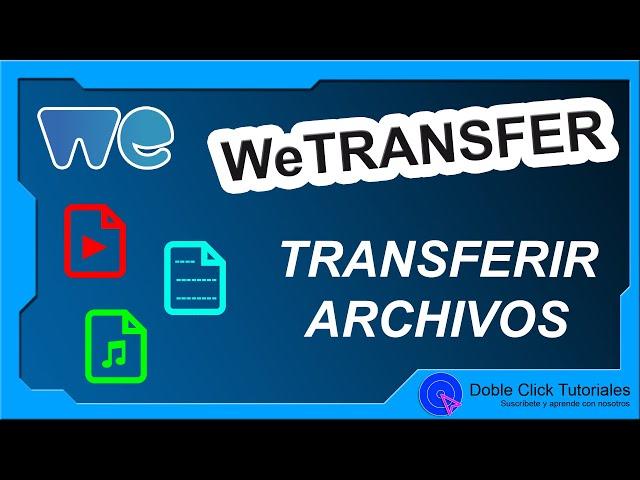  Cómo Enviar Archivos Sin Perder Calidad | Tutorial WeTransfer