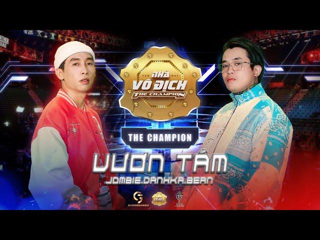 Vươn Tầm - Jombie, Danhka, Bean | The Champion