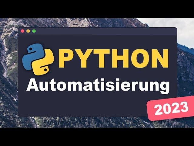 Python Tutorial:  Web-Automatisierung mit Selenium | Einfaches Tutorial für Neulinge (Deutsch)