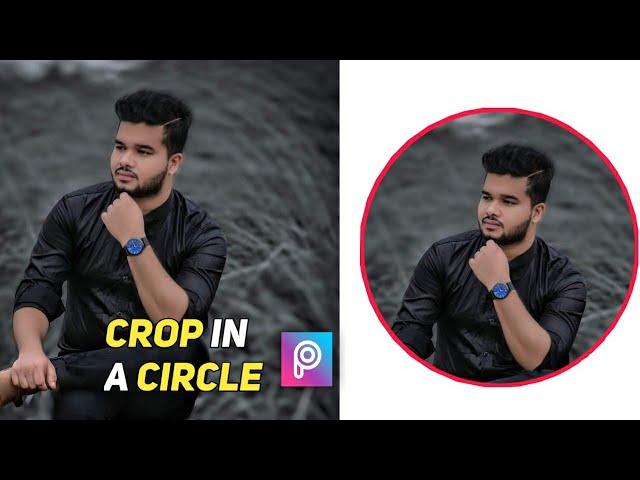 Crop In A Circle || PicsArt Photo Editing ||