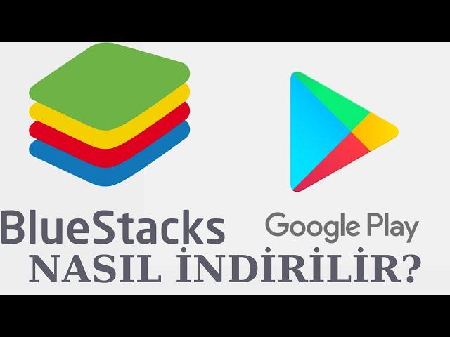 Bluestacks Nasıl İndirilir? (Bilgisayara Play Store Nasıl İndirilir?)