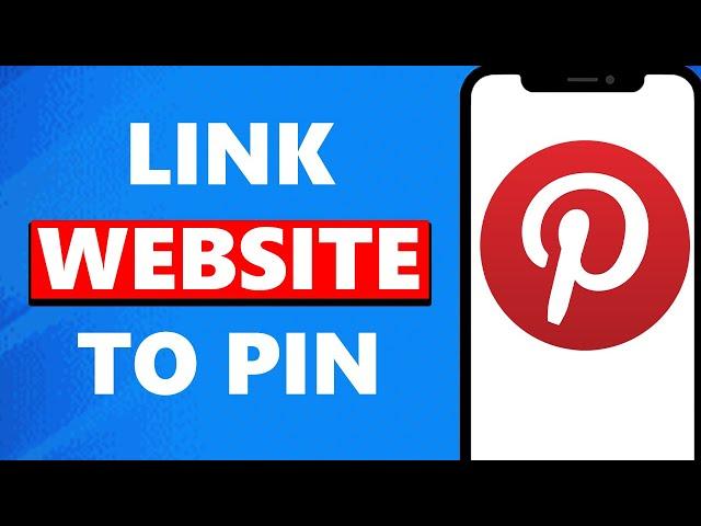 How to Link Website to Pinterest Pin (Easy)