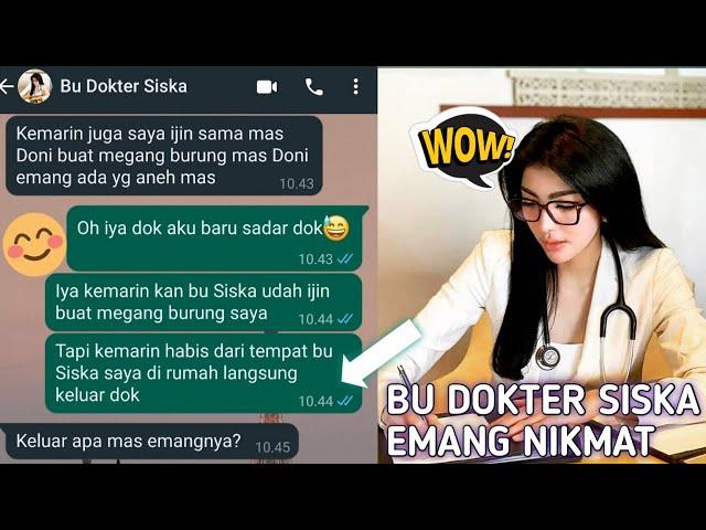 DOKTER SISKA SUKA SAMA YANG BESAR DAN PANJANG || CHAT STORY