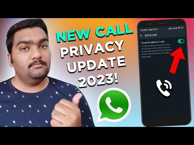 WhatsApp New Update 2023 | Protect IP address in Calls Tamil