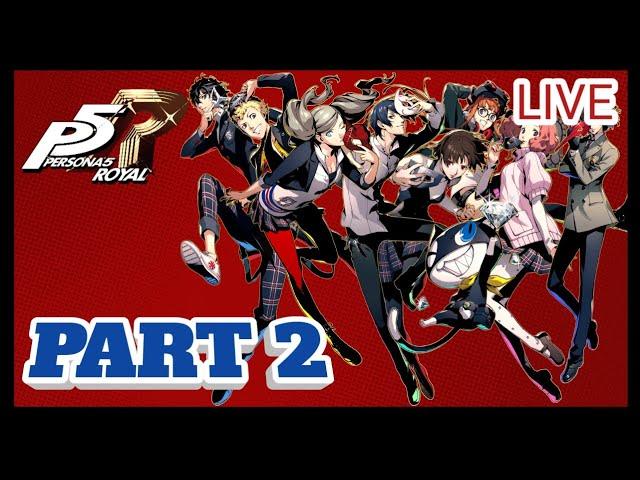 (( PERSONA 5 ROYAL )) Gameplay Walkthrough Part 2....