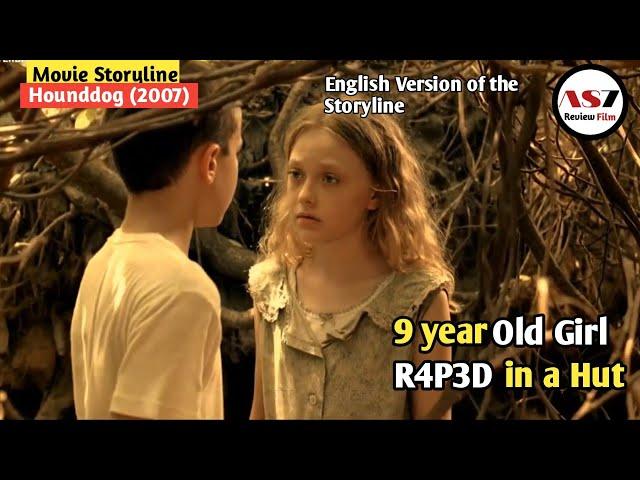 9 Year Old Girl R4p3d in a Hut || Hounddog Movie Storyline (2007) || English Version