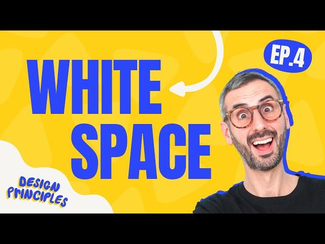 White Space | Basic Principles of Graphic Design [Ep. 04]