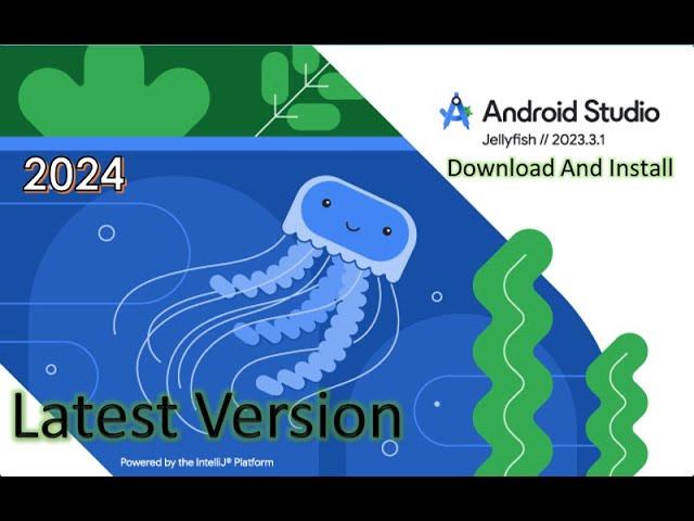 Download and Install Android Studio in 2024 | Android Studio Jellyfish | Windows 10, 11