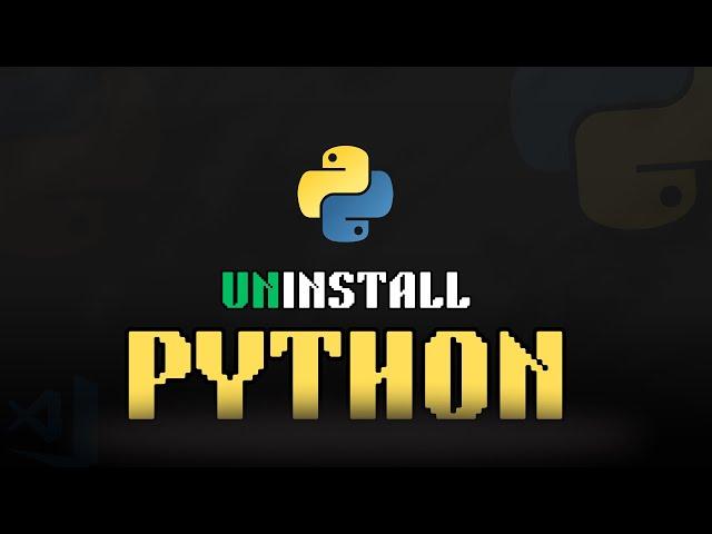 How to Uninstall Python on Windows 11 - 2024