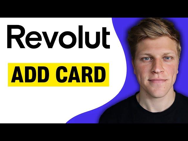 How to Add Card in Revolut (2024)