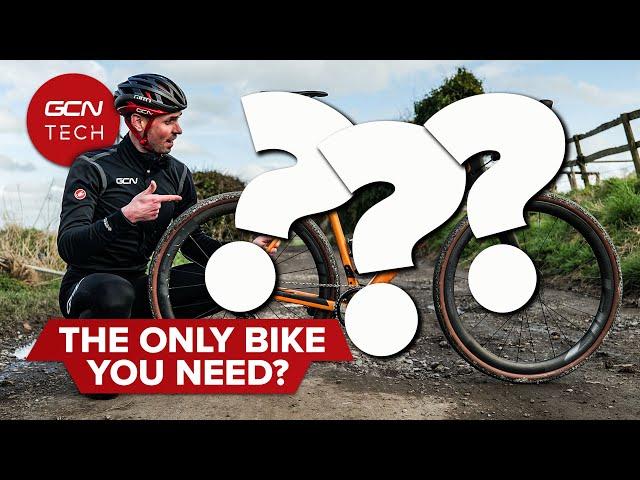 Why A Gravel Bike Is The Only Bike You'll Ever Need!