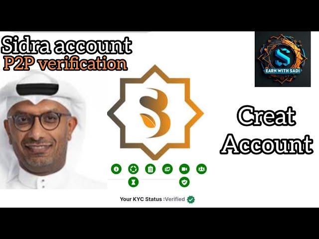 How to creat sidra chain account | How to complete my sidra kyc p2p verification | account verify