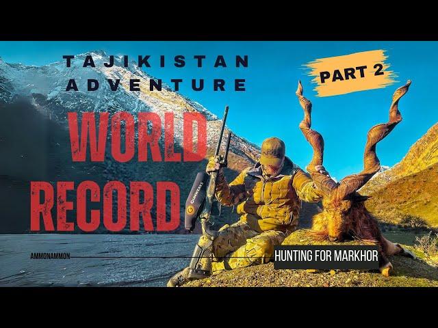 WORLD RECORD Tajikistan Adventure Part 2 Episode Hunting for Markhor