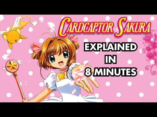 Cardcaptor Sakura Explained in 8 Minutes