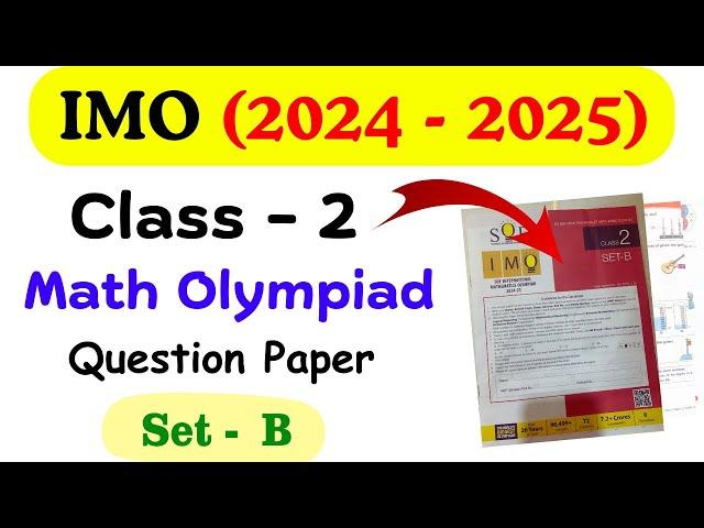 IMO Class 2 Question Paper 2024 | Math Olympiad Exam for Class 2| Olympiad Exam Class 2| Class 2 IMO