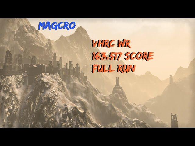 ESO - [Unchained Animals] vHRC World Record 163.517 Score - Full Run - Magcro - Flames of Ambition