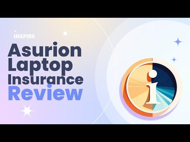 Asurion Laptop Insurance Review Pros and Cons