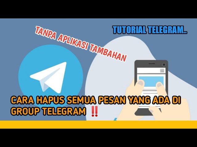 CARA HAPUS SEMUA PESAN DI GROUP TELEGRAM ‼️ CARA MENGGUNAKAN DELALLBOT