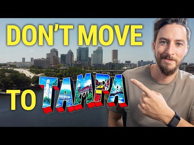 Top Reasons NOT To Move To Tampa Florida