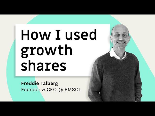 Freddie Talberg: How I use growth shares