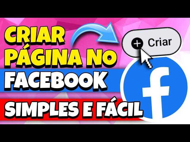 Como CRIAR uma PÁGINA no FACEBOOK pelo CELULAR para GANHAR DINHEIRO postando VÍDEOS!