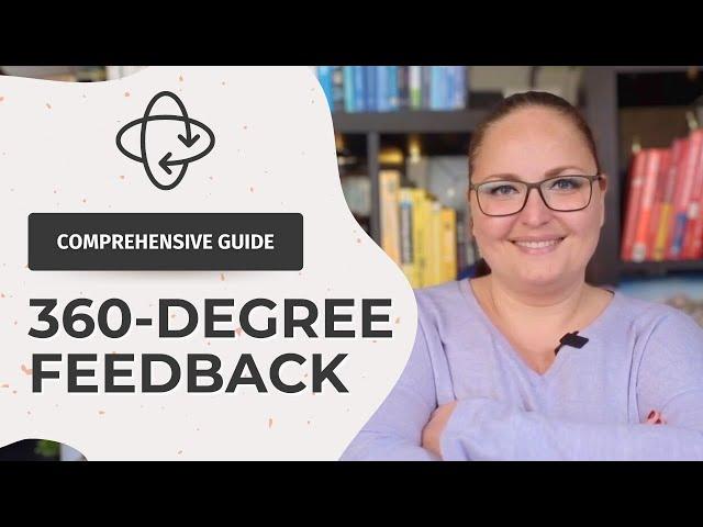 Comprehensive Guide to 360 degree feedback