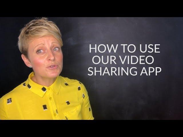 How To Use Our Video Sharing App