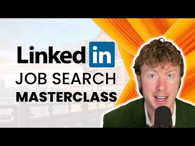How To Get A Job Using LinkedIn  Step-By-Step Walkthrough