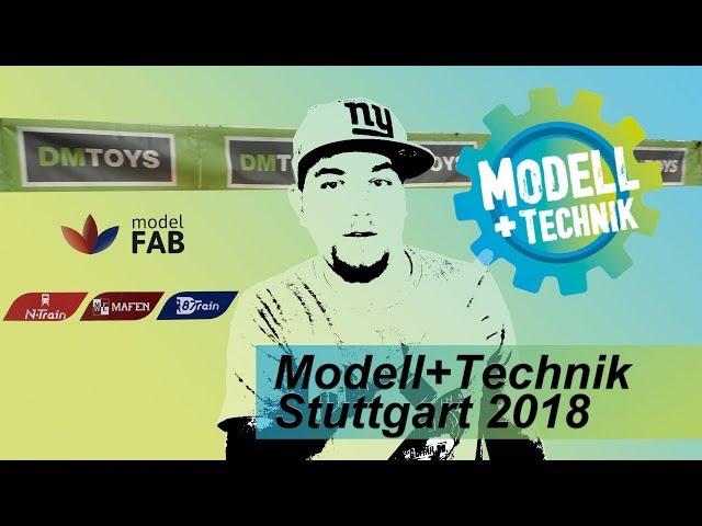 Modell+Technik Stuttgart 2018