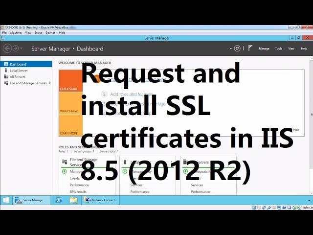 How to Request and Install SSL Certificate in IIS 8.5 using Local CA