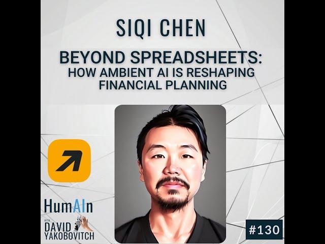 Beyond Spreadsheets: How Ambient AI is Reshaping Financial Planning with Runway’s CEO Siqi Chen