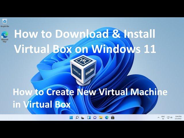 How to Download & Install Virtual Box in Windows 11 !! Create Virtual Machine !! ( Updated 2023)